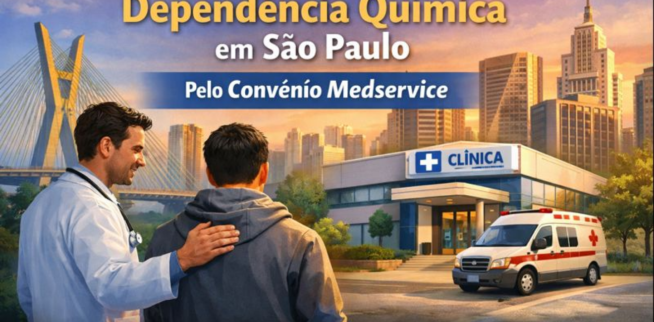 Tratamento para Dependência Química em São Paulo pelo Convênio Medservice