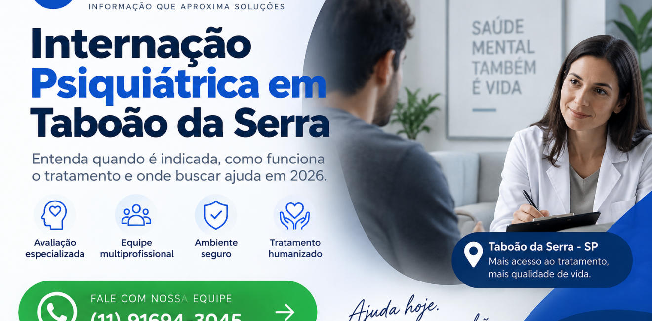 Internação Psiquiátrica em Taboão da Serra: Onde Buscar Tratamento em 2026