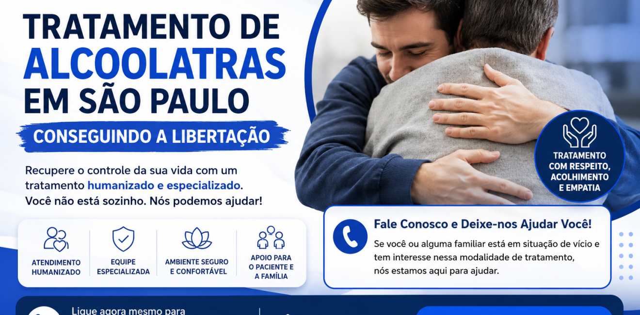 TRATAMENTO DE ALCOÓLATRAS EM SÃO PAULO: CONSEGUINDO A LIBERTAÇÃO E UMA NOVA VIDA
