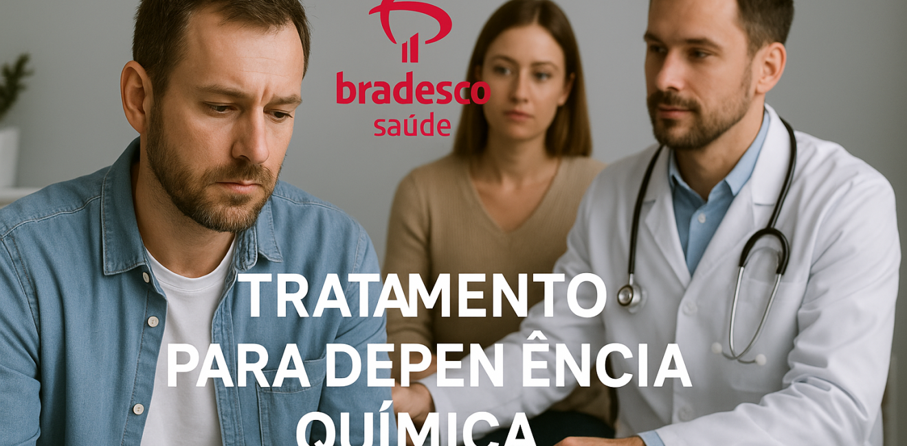 Bradesco Saúde: Tratamento para Dependência Química com Atendimento Humanizado e Seguro
