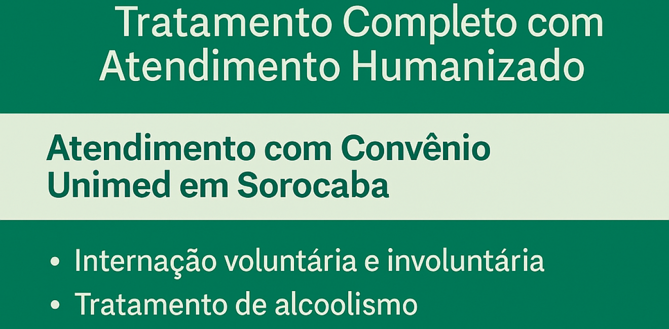 Clínica de Recuperação Unimed em Sorocaba: Tratamento Completo com Atendimento Humanizado