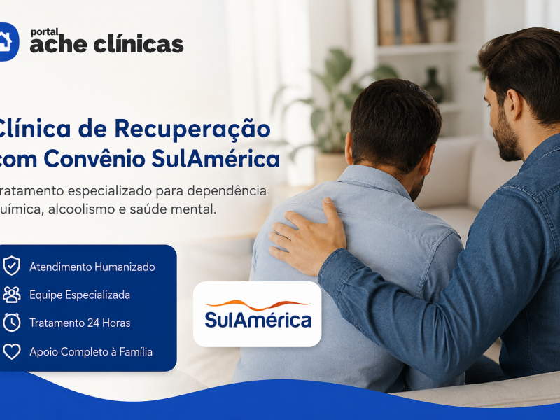 Clínica de Recuperação com Convênio SulAmérica: Tratamento Especializado para Dependência Química, Alcoolismo e Saúde Mental - 921b382aa65090e6f8675c6038a8896f.png