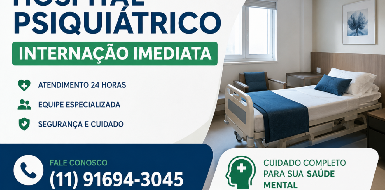 Hospital Psiquiátrico Especializado com Internação Imediata: Atendimento 24 Horas para Crises Psiquiátricas e Dependência Química