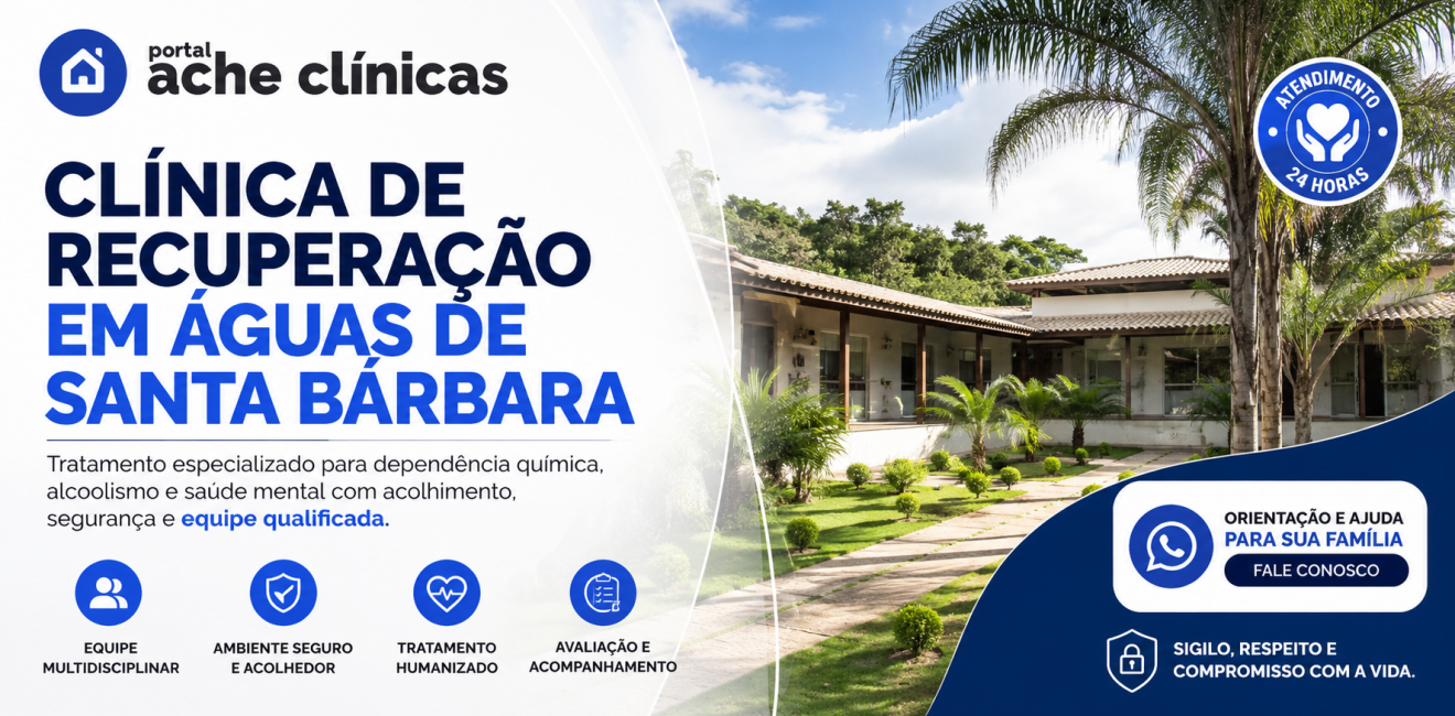 Clínica de Recuperação em Águas de Santa Bárbara – Internação Involuntária e Tratamento