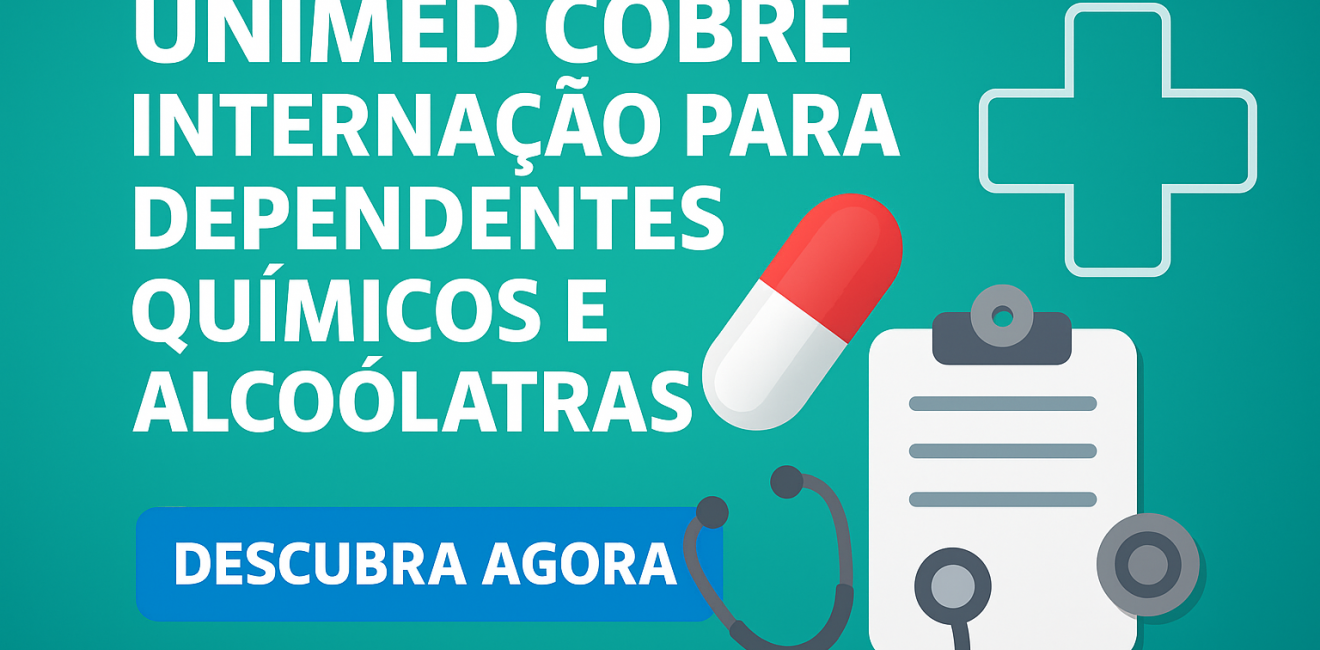 Unimed Cobre Internação para Dependentes Químicos e Alcoólatras? Descubra Agora