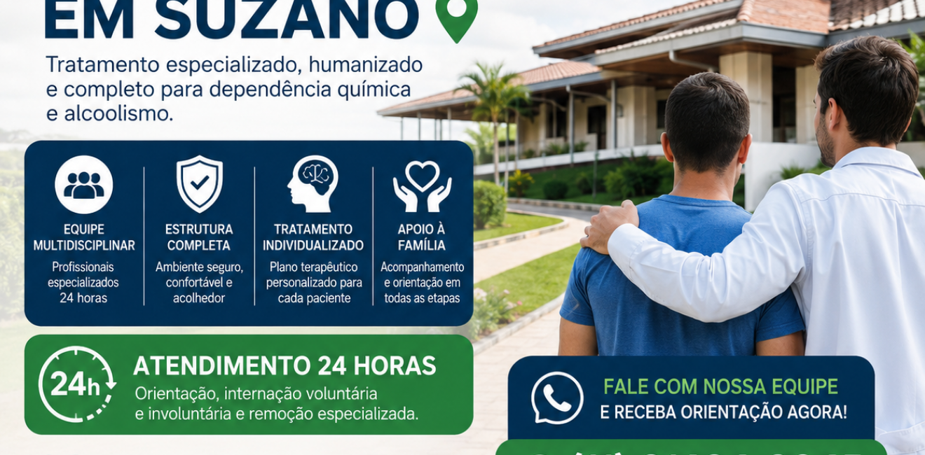 Clínica de Recuperação de Drogas em Suzano: Tratamento Humanizado e Internação Especializada em 2026