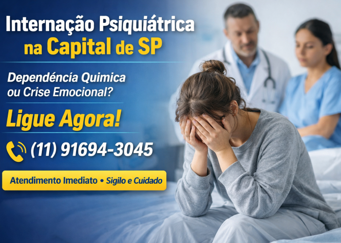 Internação Psiquiátrica na Capital de SP: Atendimento Imediato e Humanizado