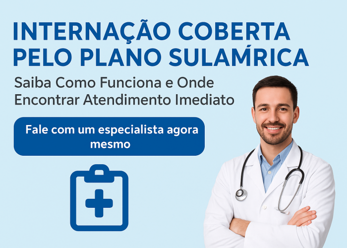 Internação Coberta pelo Plano SulAmérica – Saiba Como Funciona e Onde Encontrar Atendimento Imediato