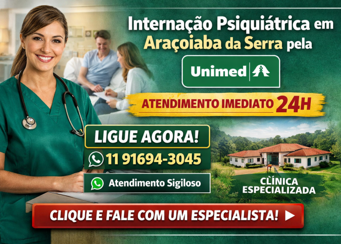 Internação Psiquiátrica em Araçoiaba da Serra pela Unimed: Atendimento Seguro e Imediato