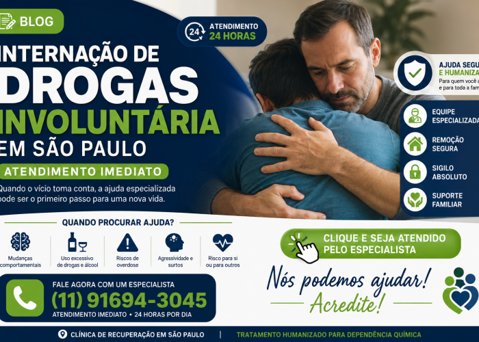 Internação de Drogas Involuntária em São Paulo: Atendimento Imediato e Especializado