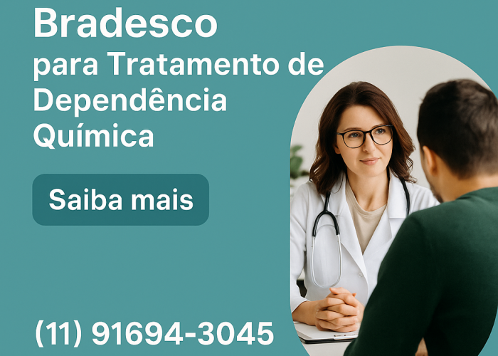 Rede Credenciada Bradesco para Tratamento de Dependência Química