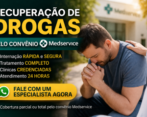 Recuperação de Drogas pelo Convênio Medservice: Como Funciona e Como Conseguir Internação Rápida