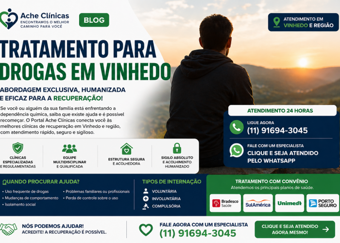 Tratamento para Drogas em Vinhedo: Abordagem Exclusiva do Portal Ache Clínicas