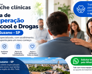 Clínica de Recuperação de Álcool e Drogas em Suzano: Tratamento e Internação