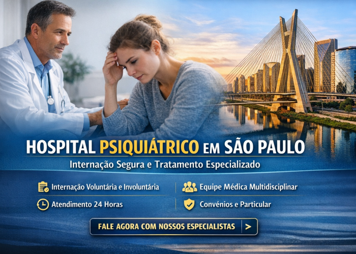 Hospital Psiquiátrico em São Paulo: Quando a Internação é Necessária?