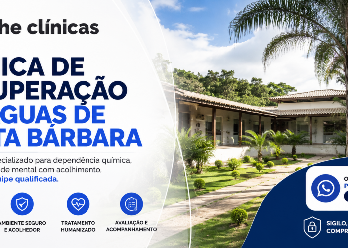 Clínica de Recuperação em Águas de Santa Bárbara – Internação Involuntária e Tratamento