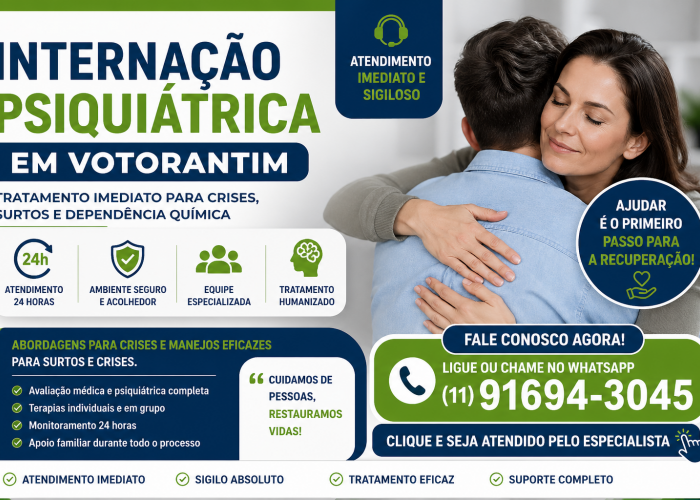 Internação Psiquiátrica em Votorantim: Tratamento Imediato para Crises e Surtos