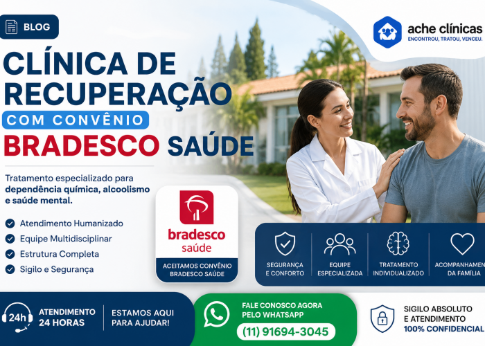 Clínica de Recuperação com Convênio Bradesco Saúde: Tratamento Especializado para Dependência Química e Saúde Mental