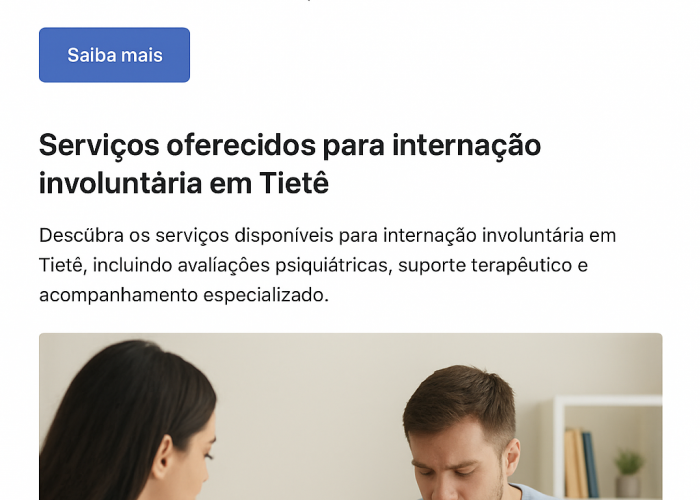 Internação Involuntária em Tietê – Tratamento Humanizado e Seguro